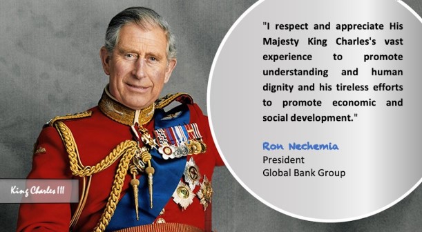 Global Bank President Ron Nechemia congratulated Britain's New Monarch King Charles on the Accession to the Throne...